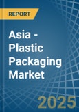 Asia - Plastic Packaging - Market Analysis, Forecast, Size, Trends and Insights- Product Image