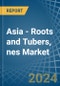 Asia - Roots and Tubers, nes - Market Analysis, Forecast, Size, Trends and Insights - Product Image