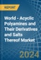 World - Acyclic Polyamines and Their Derivatives and Salts Thereof (Excl. Hexamethylenediamine and Ethylenediamine) - Market Analysis, Forecast, Size, Trends and Insights - Product Thumbnail Image