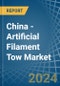 China - Artificial Filament Tow - Market Analysis, Forecast, Size, Trends and Insights - Product Thumbnail Image