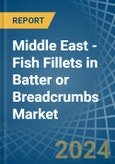Middle East - Fish Fillets in Batter or Breadcrumbs - Market Analysis, Forecast, Size, Trends and insights- Product Image