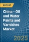 China - Oil and Water Paints and Varnishes - Market Analysis, Forecast, Size, Trends and Insights - Product Thumbnail Image