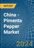 China - Pimenta Pepper - Market Analysis, Forecast, Size, Trends and Insights- Product Image