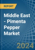 Middle East - Pimenta Pepper - Market Analysis, Forecast, Size, Trends and Insights- Product Image