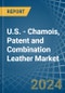 U.S. - Chamois, Patent and Combination Leather - Market Analysis, Forecast, Size, Trends and Insights - Product Thumbnail Image
