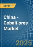 China - Cobalt ores - Market Analysis, Forecast, Size, Trends and Insights- Product Image