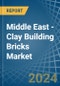 Middle East - Clay Building Bricks - Market Analysis, Forecast, Size, Trends and Insights - Product Thumbnail Image