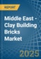 Middle East - Clay Building Bricks - Market Analysis, Forecast, Size, Trends and Insights - Product Thumbnail Image