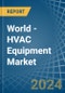 World - HVAC Equipment - Market Analysis, Forecast, Size, Trends and Insights - Product Image