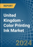 United Kingdom - Color Printing Ink - Market Analysis, Forecast, Size, Trends and Insights- Product Image