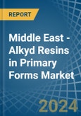 Middle East - Alkyd Resins in Primary Forms - Market Analysis, Forecast, Size, Trends and insights- Product Image