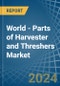 World - Parts of Harvester and Threshers - Market Analysis, Forecast, Size, Trends and Insights - Product Thumbnail Image