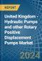 United Kingdom - Hydraulic Pumps (Gear or Vane) and other Rotary Positive Displacement Pumps - Market Analysis, Forecast, Size, Trends and Insights - Product Thumbnail Image