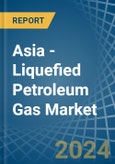 Asia - Liquefied Petroleum Gas (LPG) - Market Analysis, Forecast, Size, Trends and Insights- Product Image