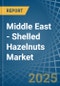 Middle East - Shelled Hazelnuts - Market Analysis, Forecast, Size, Trends and Insights - Product Thumbnail Image