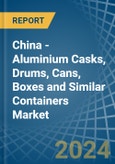 China - Aluminium Casks, Drums, Cans, Boxes and Similar Containers - Market Analysis, Forecast, Size, Trends and Insights- Product Image