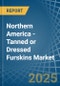 Northern America - Tanned or Dressed Furskins - Market Analysis, Forecast, Size, Trends and Insights - Product Image