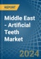 Middle East - Artificial Teeth - Market Analysis, Forecast, Size, Trends and Insights - Product Thumbnail Image