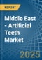 Middle East - Artificial Teeth - Market Analysis, Forecast, Size, Trends and Insights - Product Thumbnail Image