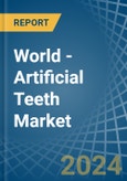 World - Artificial Teeth - Market Analysis, Forecast, Size, Trends and Insights- Product Image