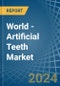 World - Artificial Teeth - Market Analysis, Forecast, Size, Trends and Insights - Product Thumbnail Image