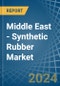 Middle East - Synthetic Rubber (Excluding Latex) - Market Analysis, Forecast, Size, Trends and Insights - Product Thumbnail Image