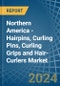 Northern America - Hairpins, Curling Pins, Curling Grips and Hair-Curlers - Market Analysis, Forecast, Size, Trends and Insights - Product Image