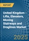 United Kingdom - Lifts, Elevators, Moving Stairways and Draglines - Market Analysis, Forecast, Size, Trends and Insights - Product Thumbnail Image