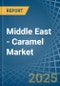 Middle East - Caramel - Market Analysis, Forecast, Size, Trends and Insights - Product Thumbnail Image