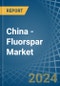 China - Fluorspar - Market Analysis, Forecast, Size, Trends and Insights - Product Image