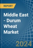 Middle East - Durum Wheat - Market Analysis, Forecast, Size, Trends and Insights- Product Image