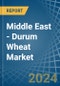 Middle East - Durum Wheat - Market Analysis, Forecast, Size, Trends and Insights - Product Image