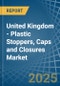 United Kingdom - Plastic Stoppers, Caps and Closures - Market Analysis, Forecast, Size, Trends and Insights - Product Thumbnail Image