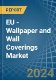 EU - Wallpaper and Wall Coverings - Market Analysis, Forecast, Size, Trends and Insights- Product Image
