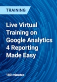 Live Virtual Training on Google Analytics 4 Reporting Made Easy- Product Image