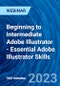 Beginning to Intermediate Adobe Illustrator - Essential Adobe Illustrator Skills - Webinar (Recorded) - Product Image