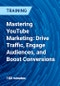 Mastering YouTube Marketing: Drive Traffic, Engage Audiences, and Boost Conversions - Product Thumbnail Image