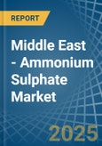 Middle East - Ammonium Sulphate - Market Analysis, Forecast, Size, Trends and Insights- Product Image