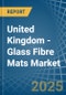United Kingdom - Glass Fibre Mats - Market Analysis, Forecast, Size, Trends and Insights - Product Thumbnail Image
