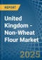 United Kingdom - Non-Wheat Flour - Market Analysis, Forecast, Size, Trends and Insights - Product Thumbnail Image