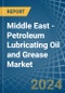 Middle East - Petroleum Lubricating Oil and Grease - Market Analysis, Forecast, Size, Trends and Insights - Product Thumbnail Image