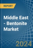 Middle East - Bentonite - Market Analysis, Forecast, Size, Trends and Insights- Product Image
