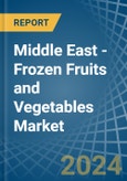 Middle East - Frozen Fruits and Vegetables - Market Analysis, Forecast, Size, Trends and Insights- Product Image