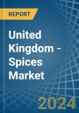 United Kingdom - Spices - Market Analysis, Forecast, Size, Trends and Insights- Product Image