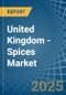 United Kingdom - Spices - Market Analysis, Forecast, Size, Trends and Insights - Product Thumbnail Image