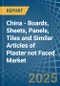 China - Boards, Sheets, Panels, Tiles and Similar Articles of Plaster not Faced - Market Analysis, Forecast, Size, Trends and Insights - Product Thumbnail Image