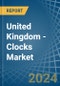 United Kingdom - Clocks - Market Analysis, Forecast, Size, Trends and Insights - Product Image