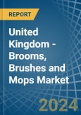 United Kingdom - Brooms, Brushes and Mops - Market Analysis, Forecast, Size, Trends and Insights- Product Image