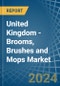 United Kingdom - Brooms, Brushes and Mops - Market Analysis, Forecast, Size, Trends and Insights - Product Thumbnail Image