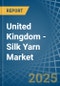 United Kingdom - Silk Yarn - Market Analysis, Forecast, Size, Trends and Insights - Product Thumbnail Image